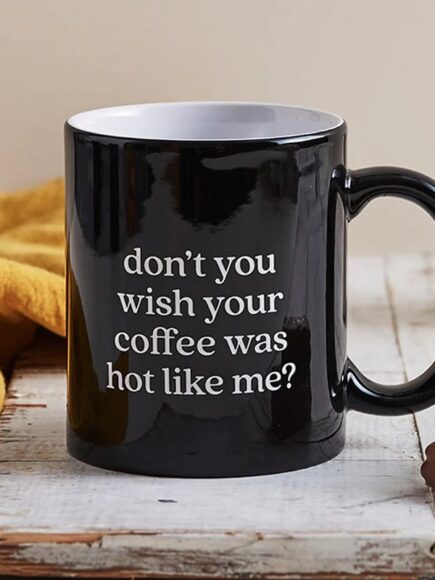 Funny Saying Mug